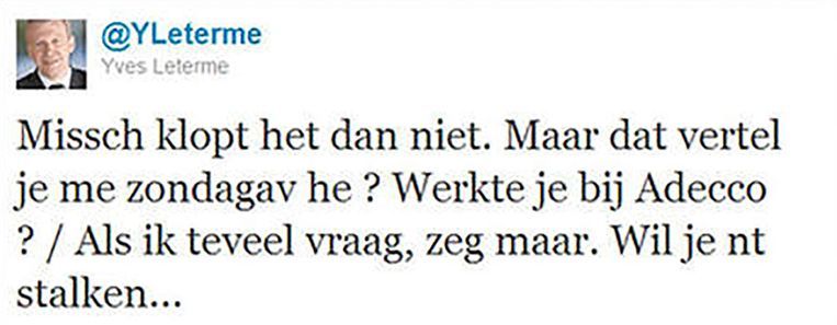 Wat deed Yves Leterme weer allemaal op Twitter? | De Morgen